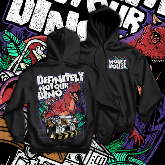 Not Our Dino Hoodie