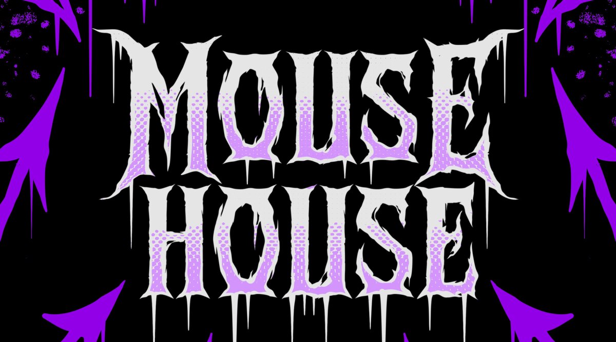 Mouse House in dripping haunted-mansion letters, purple on black